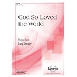 God So Loved the World