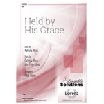Held By His Grace