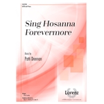 Sing Hosanna Forevermore