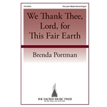 We Thank Thee, Lord, for This Fair Earth