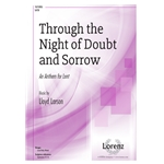 Through the Night of Doubt and Sorrow