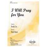 I Will Pray for You