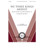 We Three Kings Medley