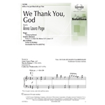 We Thank You, God