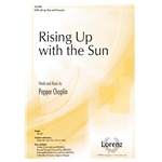 Rising Up with the Sun