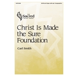 Christ Is Made the Sure Foundation
