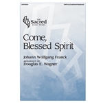 Come, Blessed Spirit
