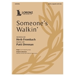Someone's Walkin'