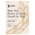 May the Peace of God Dwell In You