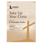 Take Up Your Cross