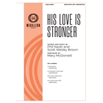 His Love Is Stronger