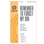 Remember to Forget My Sin