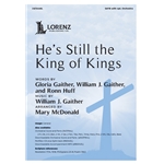 He's Still the King of Kings