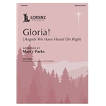 Gloria!<br>(Angels We Have Heard on High)