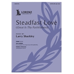 Steadfast Love<br>(Great Is Thy Faithfulness)