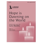 Hope is Dawning on the World