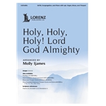 Holy, Holy, Holy!<br>Lord God Almighty