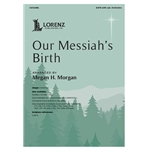 Our Messiah's Birth