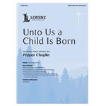 Unto Us a Child Is Born