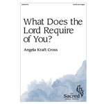 What Does the Lord Require of You?