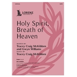 Holy Spirit, Breath of Heaven