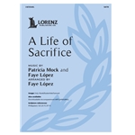 A Life of Sacrifice