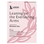 Leaning on the Everlasting Arms