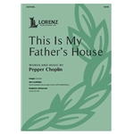 This Is My Father's House
