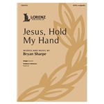 Jesus, Hold My Hand