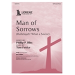 Man of Sorrows<br>(Hallelujah! What a Savior!)