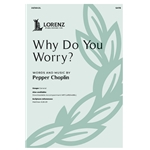 Why Do You Worry?