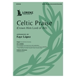 Celtic Praise<br>(Crown Him Lord of All)