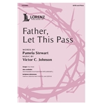 Father, Let This Pass