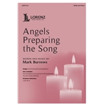 Angels Preparing the Song