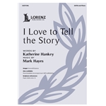 I Love to Tell the Story