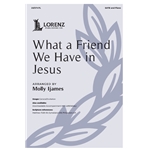 What a Friend We Have In Jesus