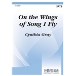 On the Wings of Song I Fly