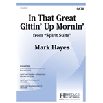 In That Great Gittin' Up Mornin'<br>(from <i>Spirit Suite</i>)