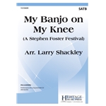 My Banjo on My Knee<br>(A Stephen Foster Festival)