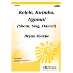 Kelele, Kuimba, Ngoma!<br>(Shout, Sing, Dance!)