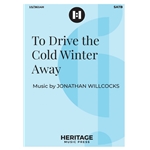 To Drive the Cold Winter Away