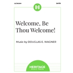 Welcome, Be Thou Welcome!