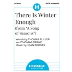 There Is Winter Enough