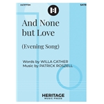 And None but Love<br>(Evening Song)