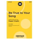 Be True to Your Song