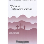 Upon a Sinner's Cross