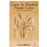 Come, Ye Thankful People, Come