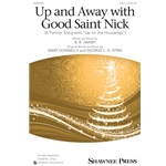 Up and Away with Good Saint Nick