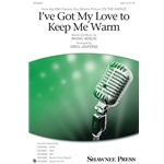 I've Got My Love to Keep Me Warm
