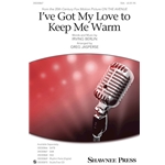 I've Got My Love to Keep Me Warm